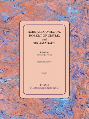 cover image of Amis and Amiloun, Robert of Cisyle, and Sir Amadace